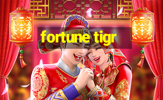 fortune tigr