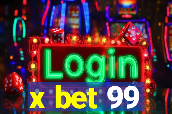 x bet 99