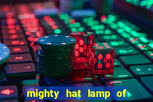 mighty hat lamp of gold slot