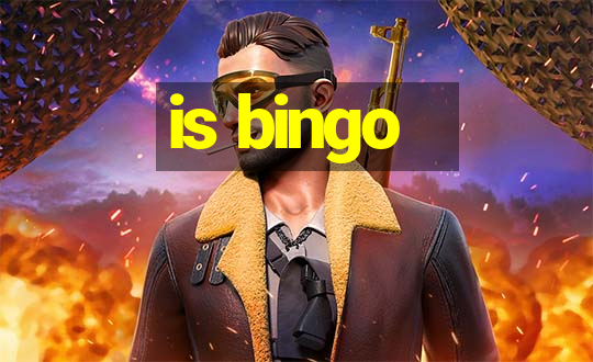 is bingo