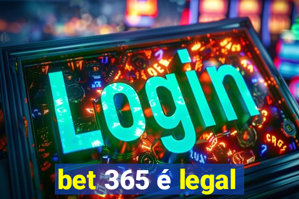 bet 365 é legal