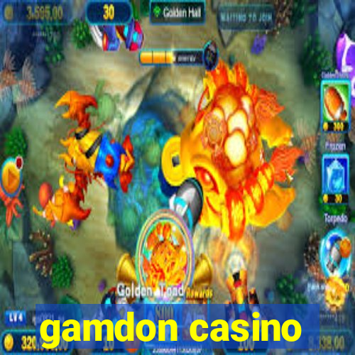 gamdon casino