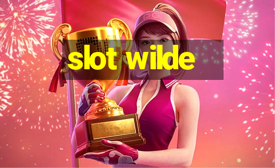 slot wilde