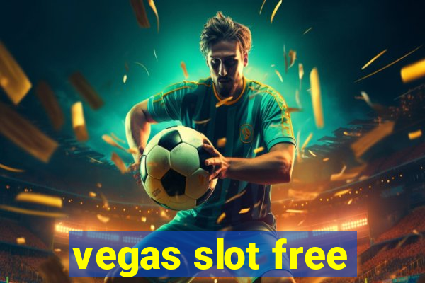 vegas slot free