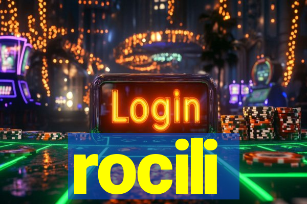 rocili