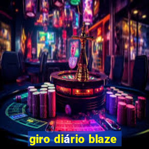 giro diário blaze