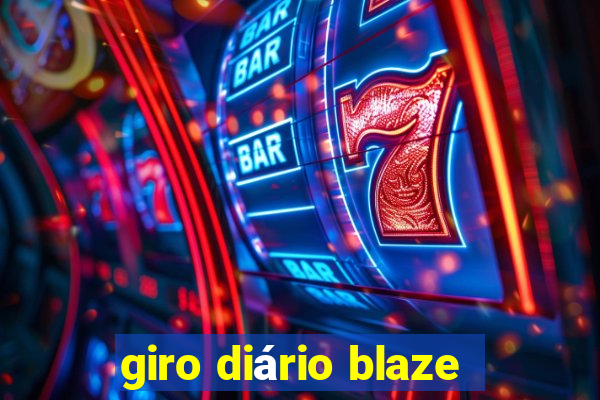 giro diário blaze