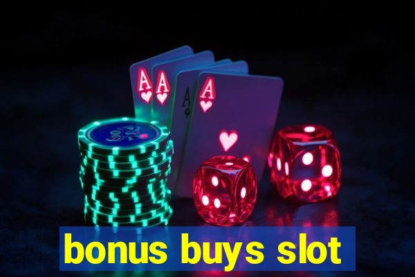 bonus buys slot