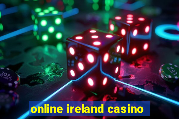 online ireland casino