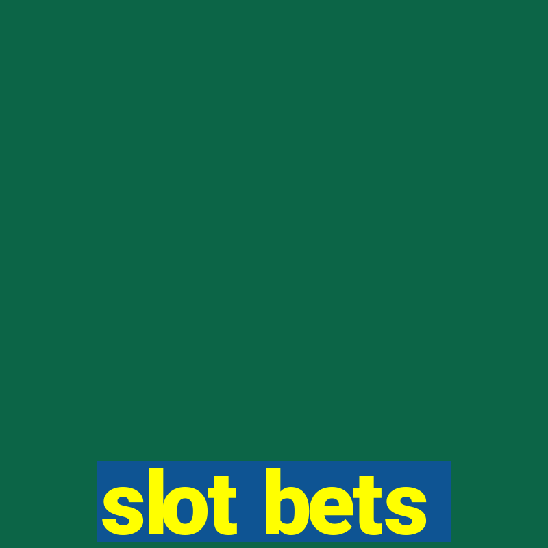 slot bets