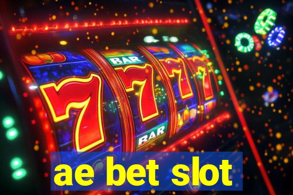 ae bet slot