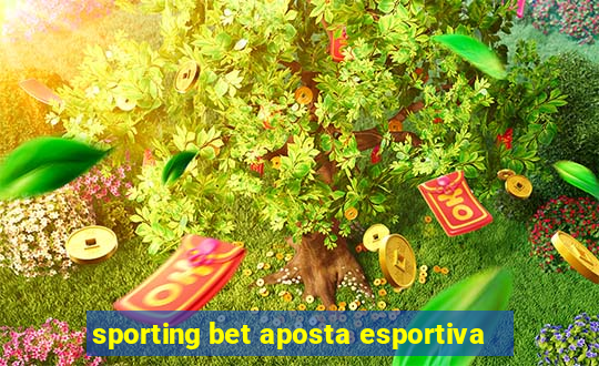 sporting bet aposta esportiva