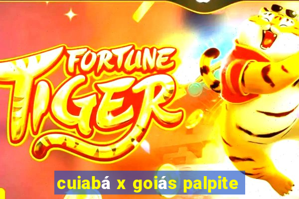 cuiabá x goiás palpite