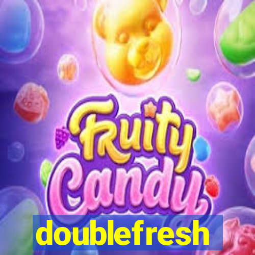 doublefresh