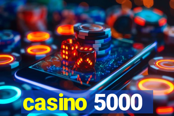 casino 5000