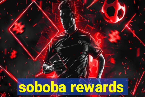 soboba rewards