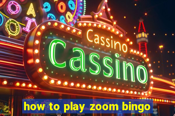 how to play zoom bingo