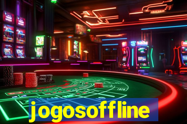 jogosoffline