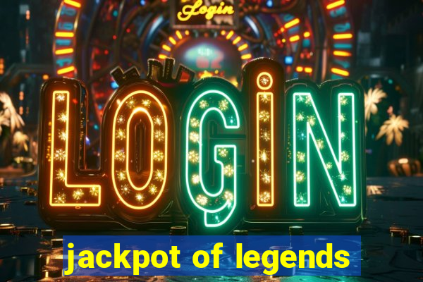 jackpot of legends