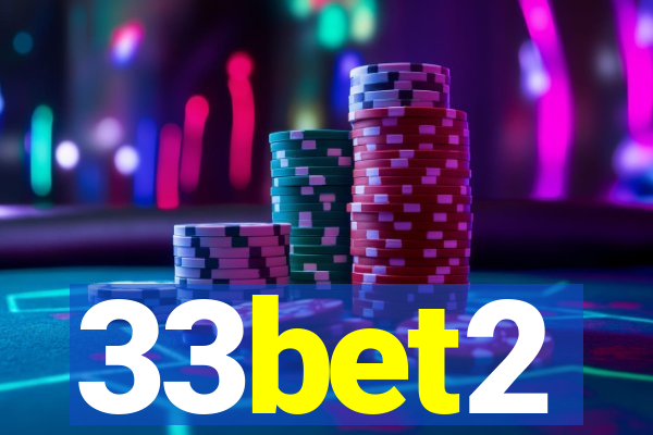 33bet2