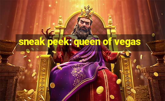 sneak peek: queen of vegas