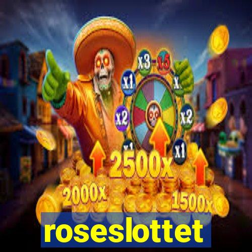 roseslottet