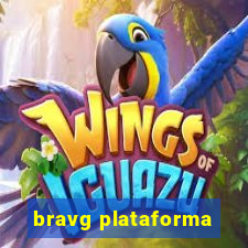 bravg plataforma