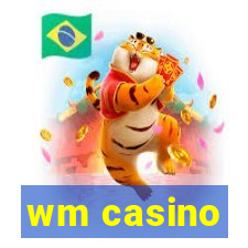 wm casino