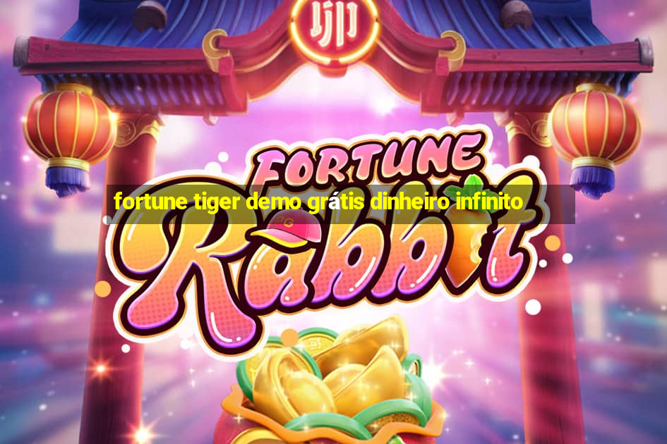 fortune tiger demo grátis dinheiro infinito