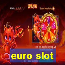 euro slot