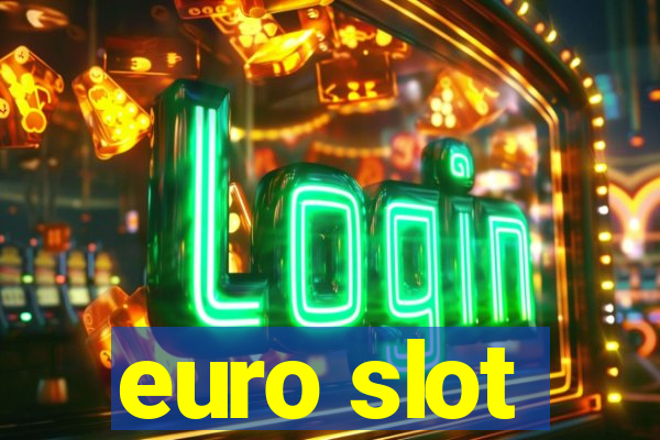 euro slot