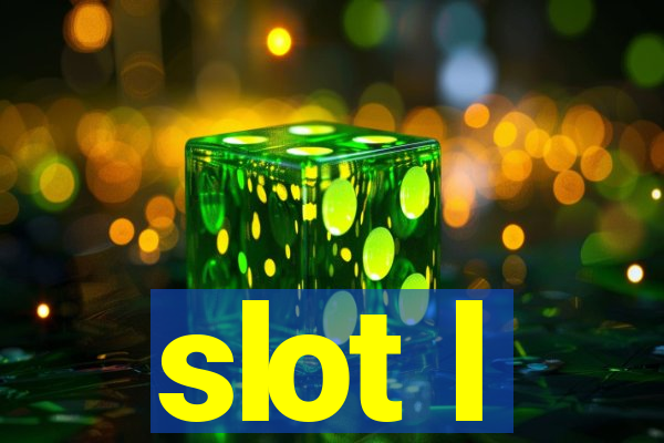 slot l