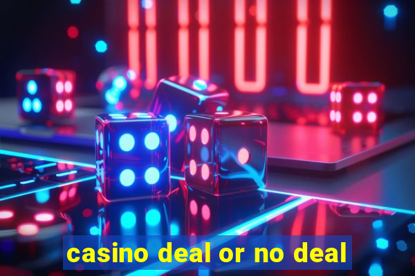 casino deal or no deal