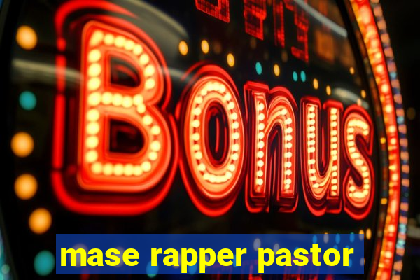 mase rapper pastor