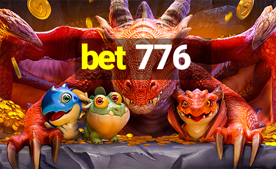 bet 776