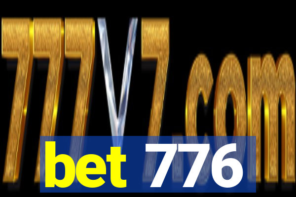 bet 776