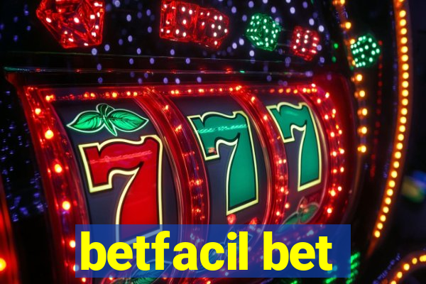 betfacil bet