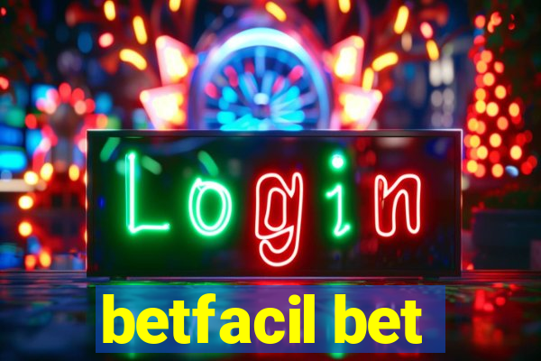 betfacil bet