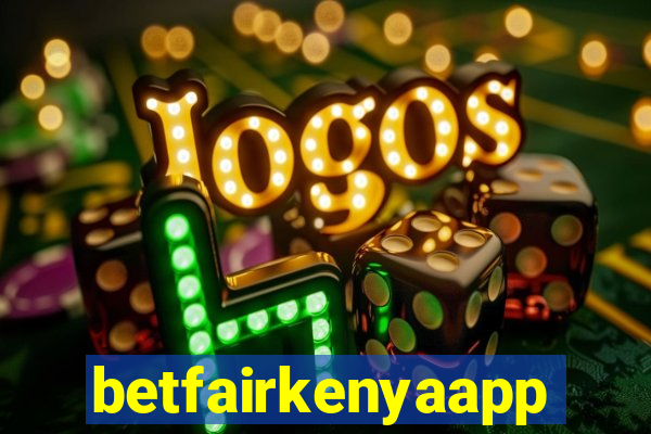 betfairkenyaapp