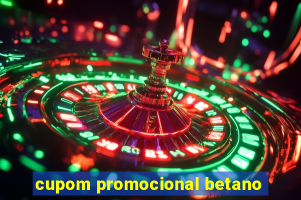 cupom promocional betano