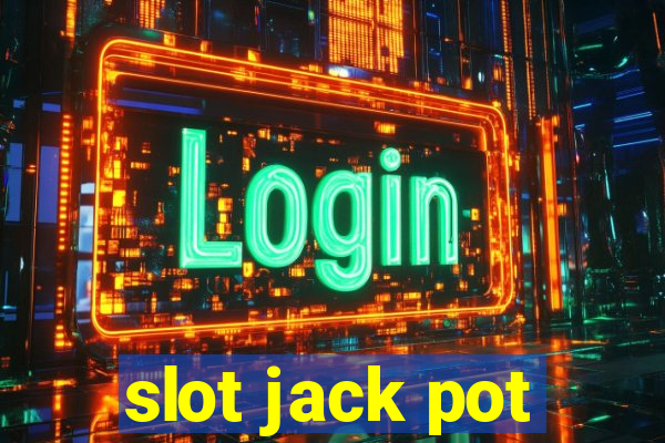 slot jack pot