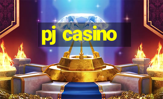 pj casino