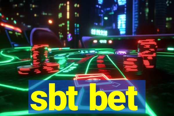 sbt bet