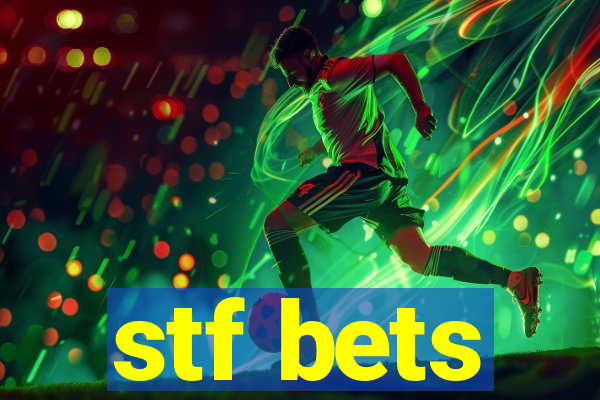 stf bets