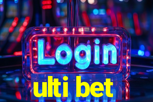 ulti bet