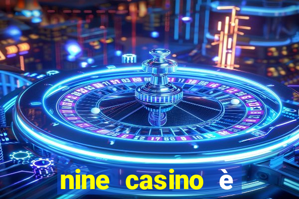 nine casino è legale in italia