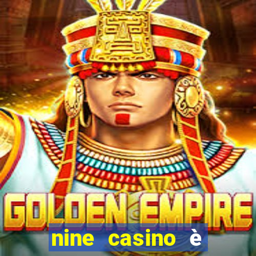 nine casino è legale in italia