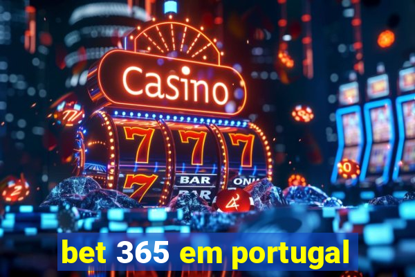 bet 365 em portugal