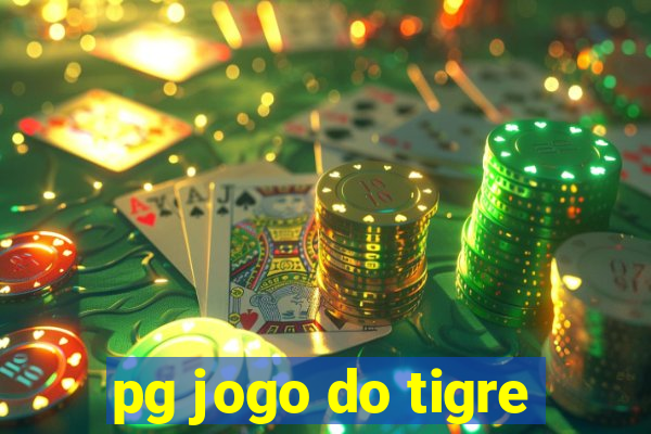 pg jogo do tigre