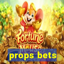 props bets